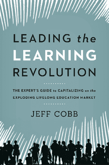 Leading the Learning Revolution Cover