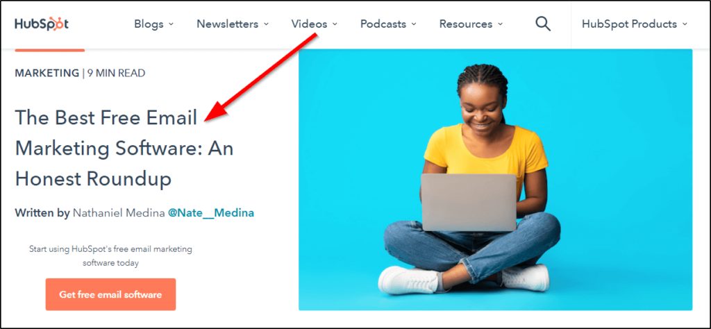 HubSpot post -"The Best Free Email Marketing Software" with red arrow pointing at title next to image of girl with laptop legs crossed