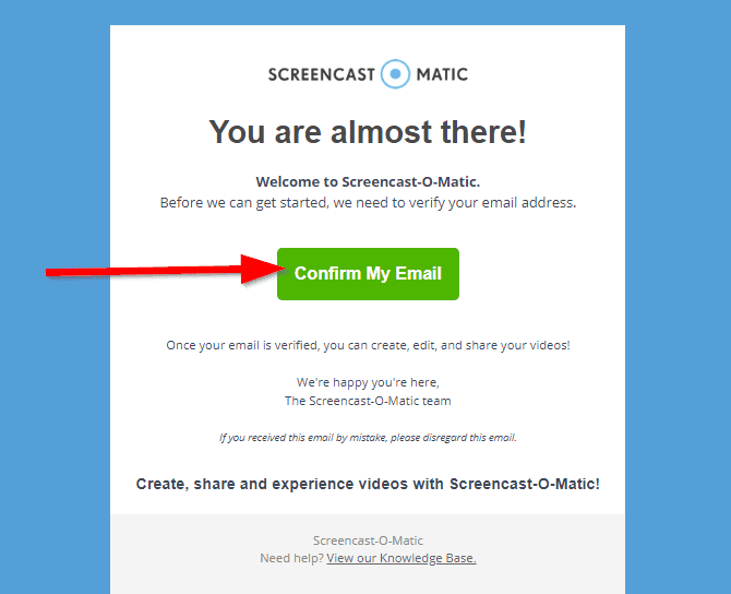 Screencast-O-Matic, "confirm my email" page