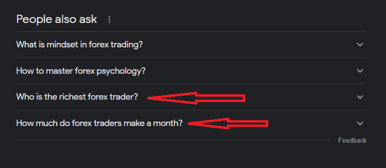 black box with people also ask
two red arrows next to who is the richest forex trader and how much do forex traders make a month