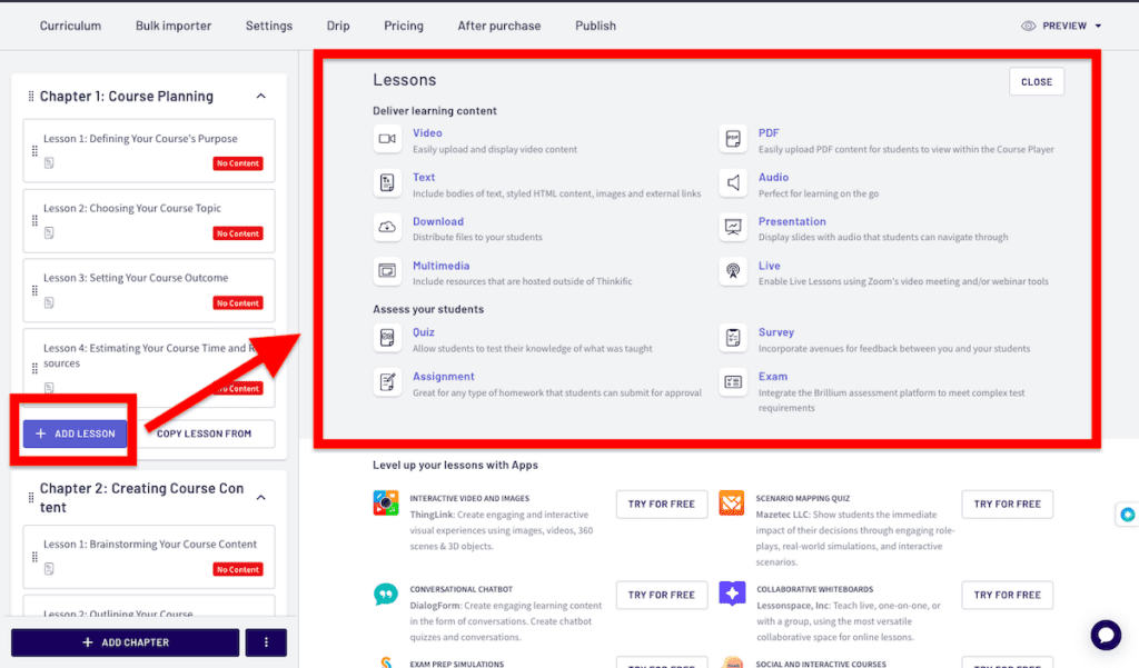 Red box around ADD LESSON with red arrow pointing to Lessons with a red box around that
You can choose the deliver learning content and assess your students