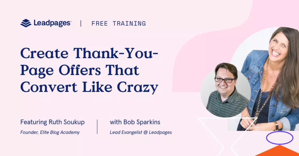 LeadPages ThankYou Page Conversion training