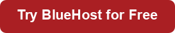 Try BlueHost for Free button