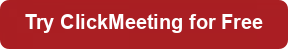 Try ClickMeeting Free