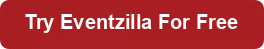Try Eventzilla for Free