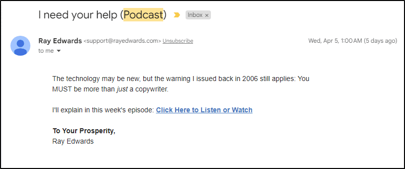 Email from Ray Edwards titled
I need your help (Podcast)