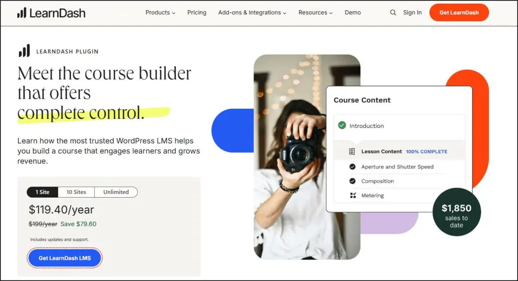 LearnDash home page; Meet the course builder that offers complete control. Image of person holding camera in front of their face on right.