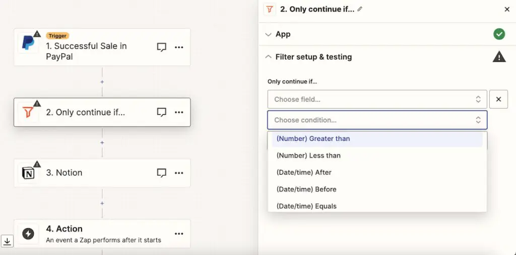 Triiger 
Only continue if...
Choose condition drop down box with
"Number Greater than" highlighted