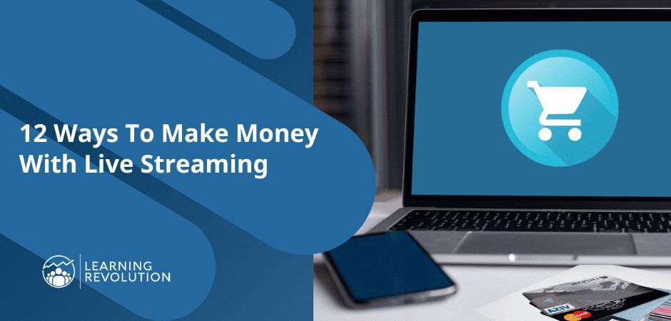 12 Ways To Make Money With Live Streaming social image