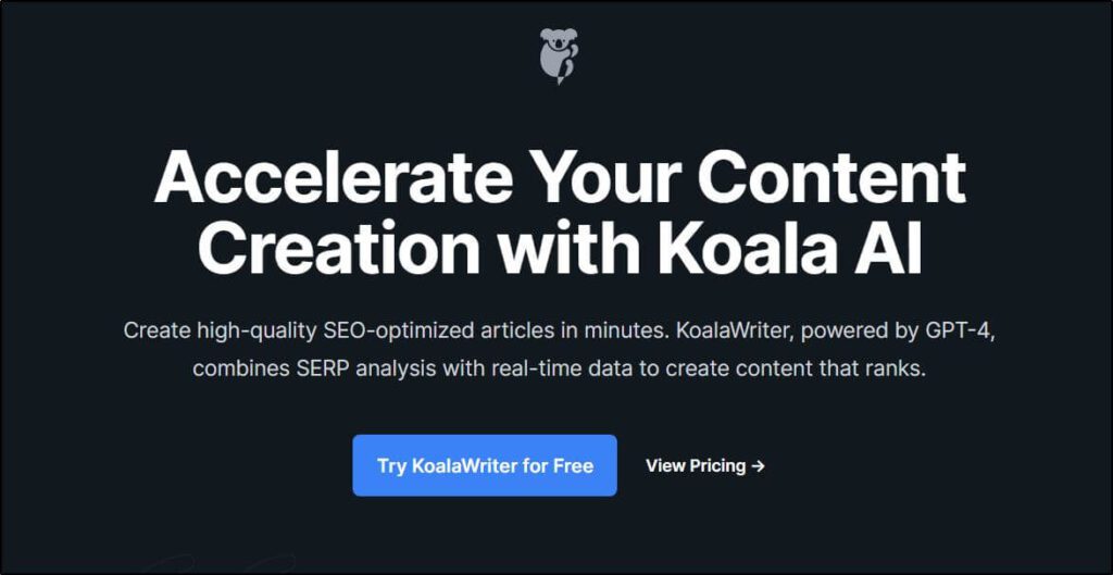 Koala homepage with Try KoalaWriter for Free button and a View Pricing