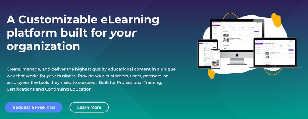 A graphic of three computers with the text "A Customizable eLearning platform built for your organization" on it
