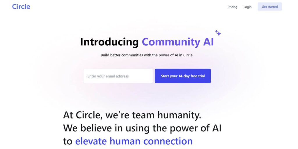 Circle homepage
Introducing Community AI
enter email address to start a 14-day free trial