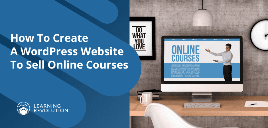How To Create A WordPress Website To Sell Online Courses (2024)