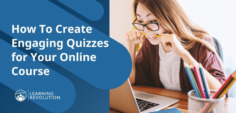 How To Create Engaging Quizzes for Your Online Course featured image