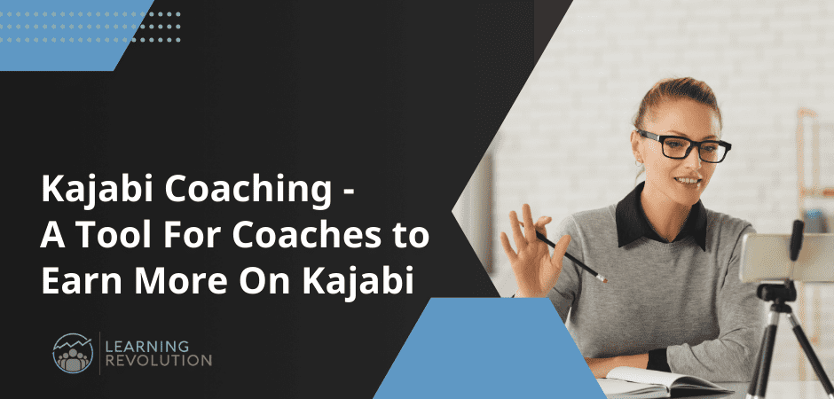 Kajabi Coaching – A Tool For Coaches to Earn More On Kajabi
