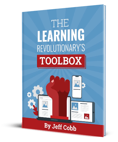 The Learning Revolutionary's Toolbox
