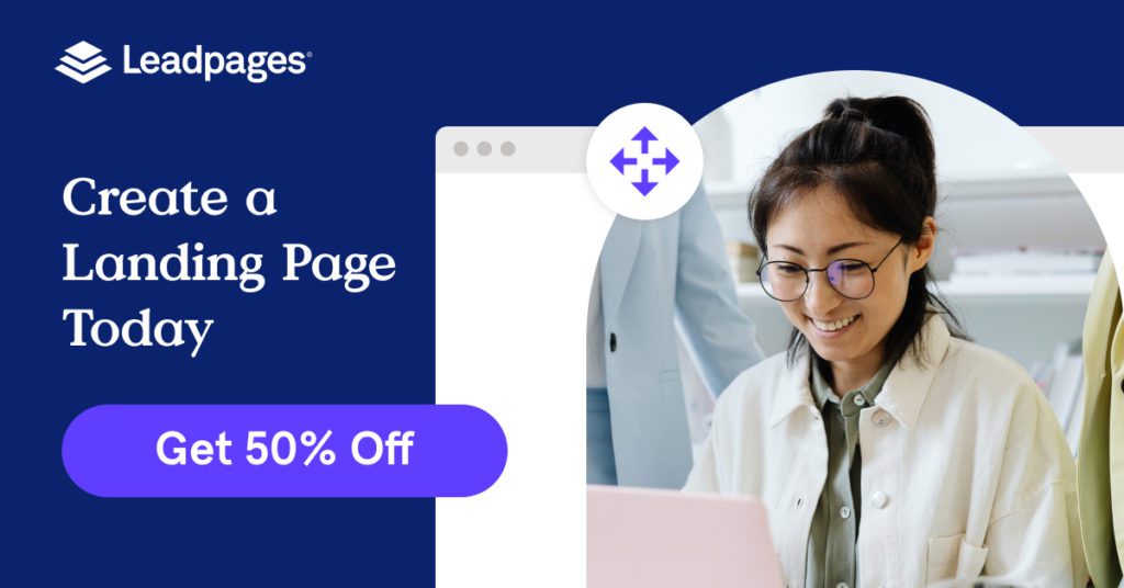 50% off of LeadPages, a powerful landing page builder