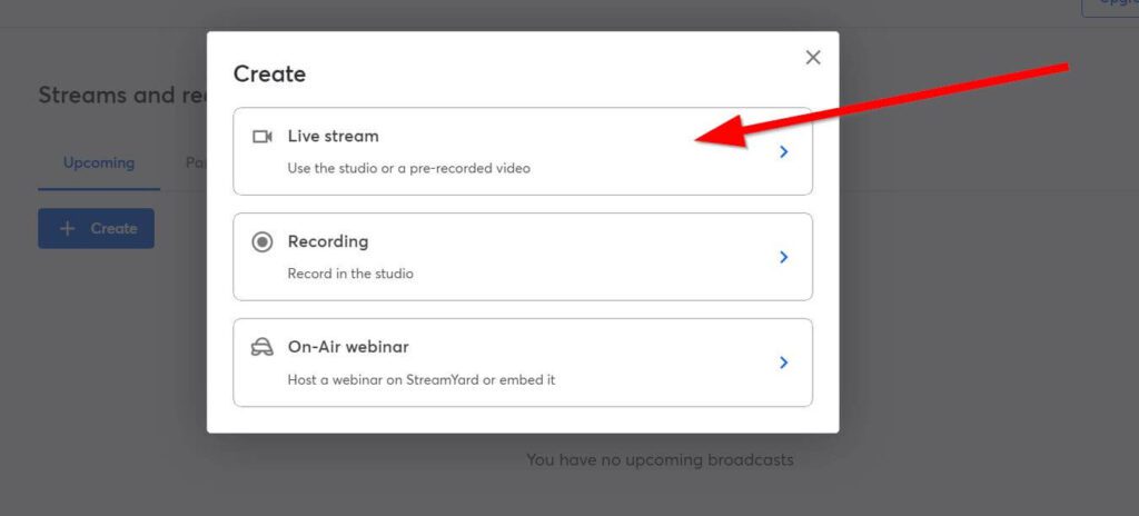 Pop-up window to create a live stream
with a red arrow pointing to Live stream

