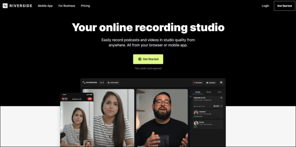 Riverside homepage referred to as Your Online Recording Studio
Has a Get Started button 
Image of woman with long hair and guy with glasses on 