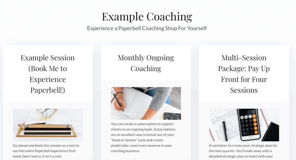 Paperbell packages example -  "Example Coaching: Example Session (Book Me to Experience Paperbell!), Monthly Ongoing Coaching, Multisession Package: Pay Up Front for Four Sessions"