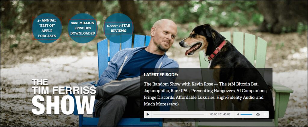 The Tim Ferris Show Homepage with details on the latest episode in a black box