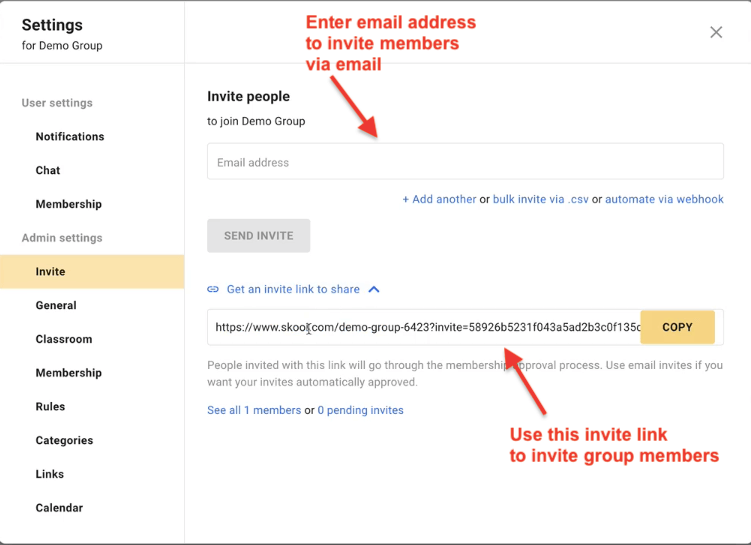 Screenshot of the Invite page with directions that say
Invite highlighted 
Enter email address to invite members via email with red arrow
Red arrow pointing to text in COPY box that says to use this invite link to invite group members