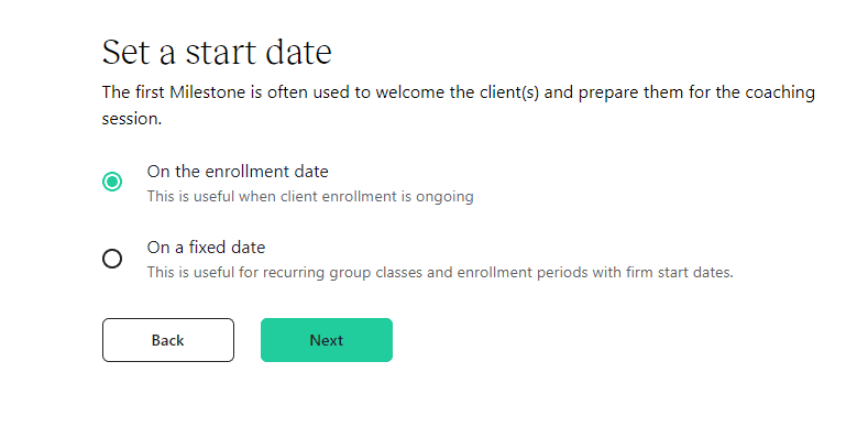 milestone window where you select on the enrollment date for milestone and then click on next