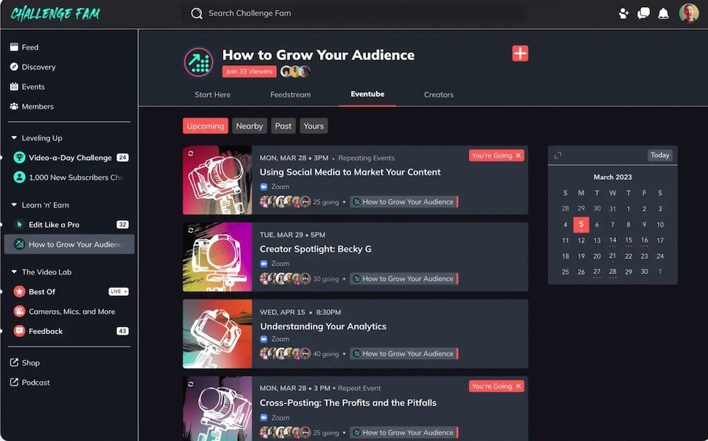 Community Format screenshot of Challenge Fam
How to Grow Your Audience
Eventtube
Upcoming 
Calendar