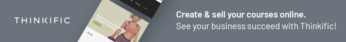 Thinkific Create and Sell Online Courses Banner