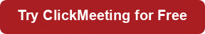 Try ClickMeeting for Free button