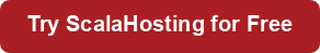 Try ScalaHosting for Free button