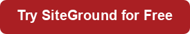 Try SiteGround for Free button
