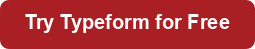 Try Typeform for Free button