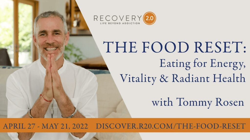 image of tommy rosen with hands in prayer next to The Food Reset, dates and how to register 