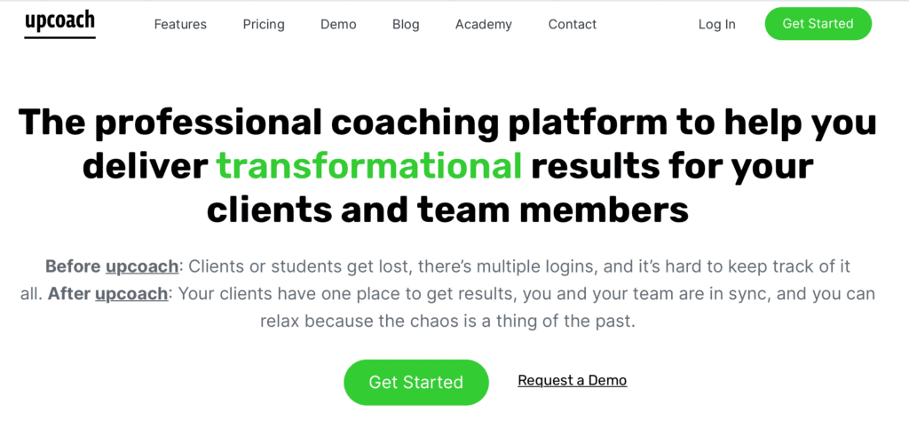Upcoach home page: "The Professional coaching platform to help you deliver transformational results for your clients and team members"