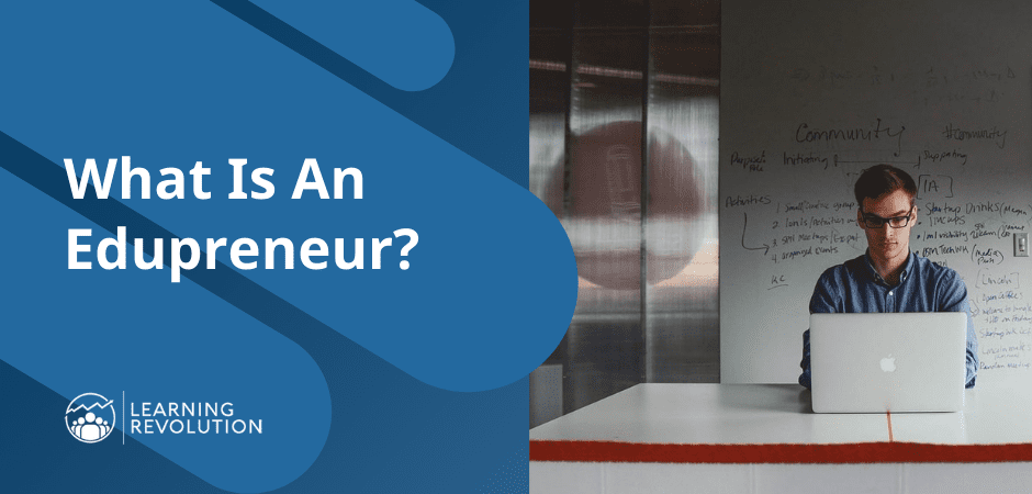 "What is an Edupreneur?" featured image