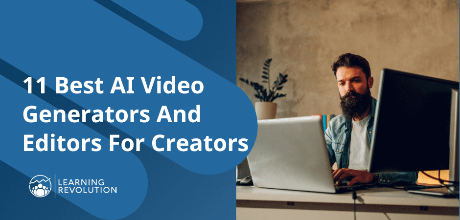 11 Best AI Video Generators And Editors For Creators
