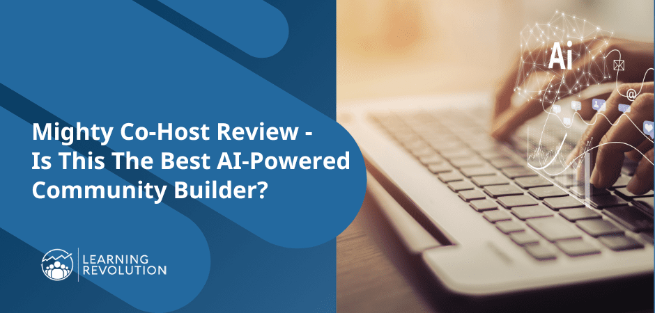 Mighty Co-Host Review – Is This The Best AI-Powered Community Builder? 