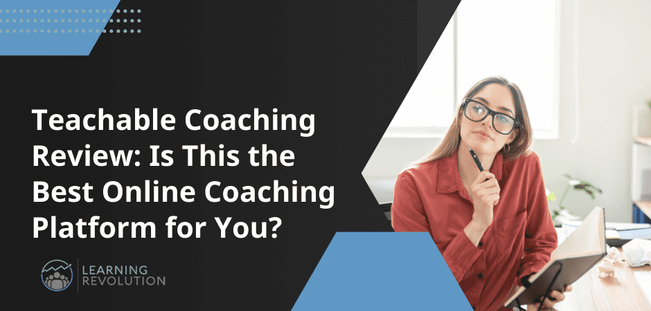 Teachable Coaching Review: Is This the Best Online Coaching Platform for You?