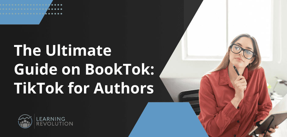 The Ultimate Guide on BookTok: TikTok for Authors