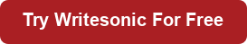 Try Writesonic for Free button