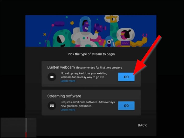 YouTube Studio live stream settings Pick the type of stream to begin: Built-in webcam or streaming software red arrow pointing at webman option