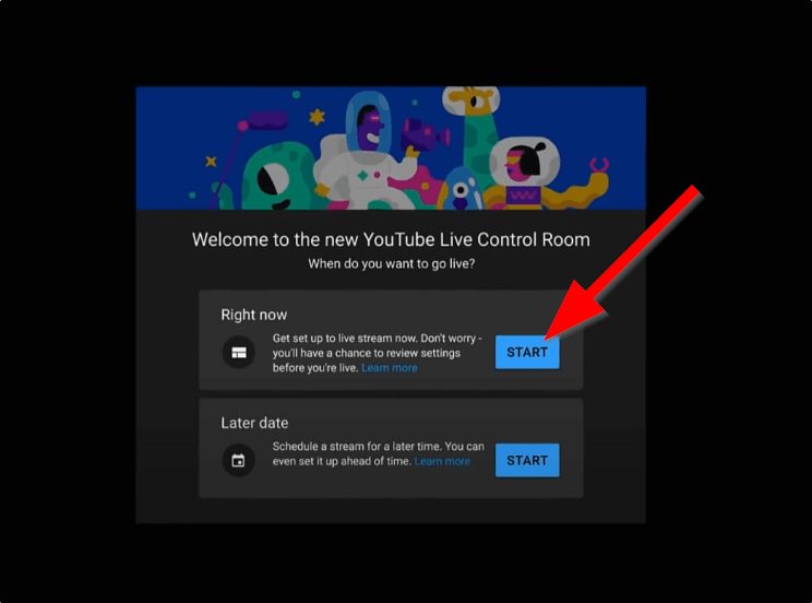 YouTube Studio live streaming menu: When do you want to go live?, red arrow pointing at "Start" right now box