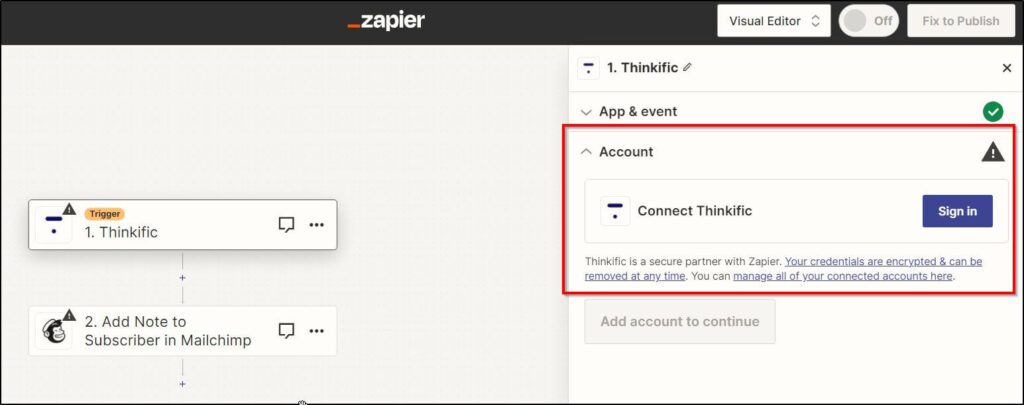 Zapier visual editor screen
red box around Account with Connect Thinkific Sign In 