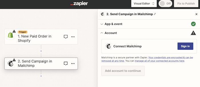 Trigger New paid order in Shopify
connect to mailchimp sign in button