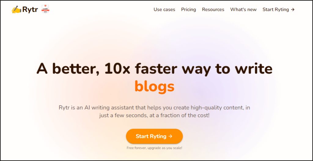 Rytr home page: A better, 10x faster way to write blogs